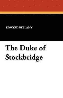 bokomslag Duke of Stockbridge