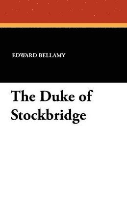 bokomslag The Duke of Stockbridge