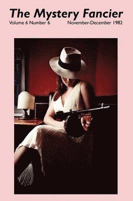 Guy M Townsend, Guy M. Townsend - Mystery Fancier (Vol. 6 No. 6) November/December 1982, Häftad