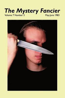 Mystery Fancier (Vol. 7 No. 3) May-June 1983