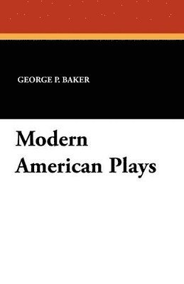 Modern American Plays 1