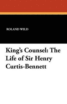 Roland Wild, Derek Curtis-Bennett - King's Counsel, Häftad