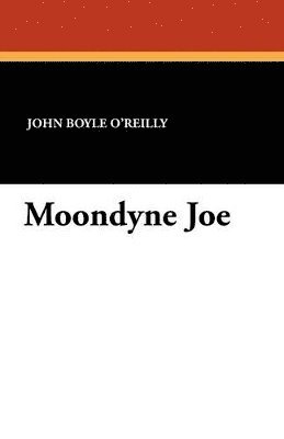 bokomslag Moondyne Joe