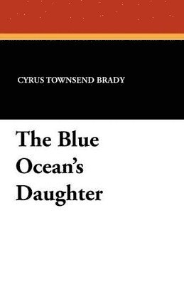 bokomslag The Blue Ocean's Daughter