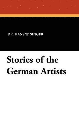 bokomslag Stories of the German Artists