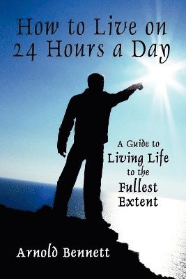 How to Live on 24 Hours a Day 1