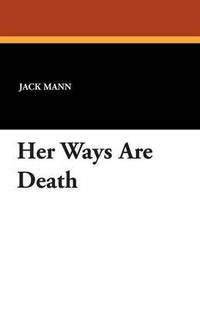 bokomslag Her Ways Are Death