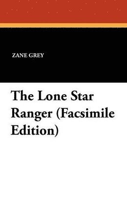 bokomslag The Lone Star Ranger