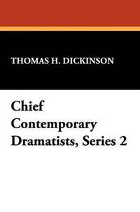 bokomslag Chief Contemporary Dramatists, Series 2