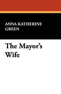 The Mayor's Wife 1