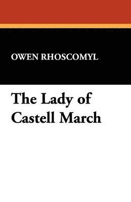 bokomslag Lady of Castell March