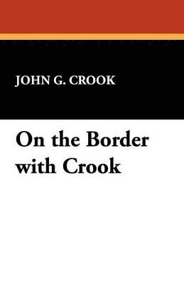 bokomslag On the Border with Crook