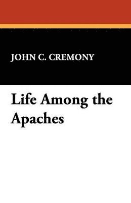 Life Among the Apaches