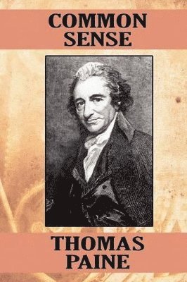Thomas Paine - Common Sense, Häftad