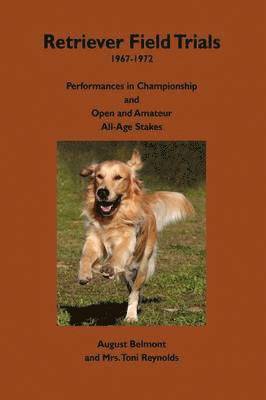 Retriever Field Trials 1967-1972