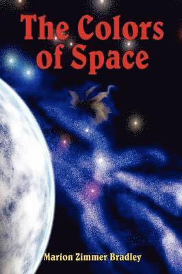 Marion Zimmer Bradley - Colors of Space, Häftad