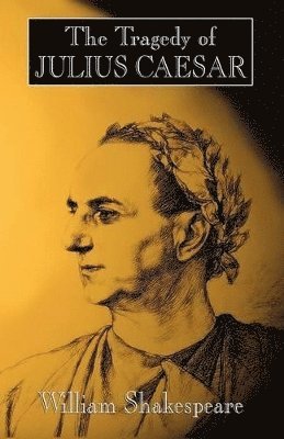 William Shakespeare, Lawrence Mason - Tragedy of Julius Caesar, Häftad