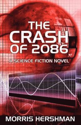 bokomslag The Crash of 2086