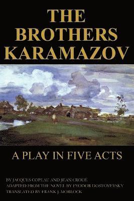 Jacques Copeau, Jean Croue, Fyodor Dostoyevsky - Brothers Karamazov, Häftad