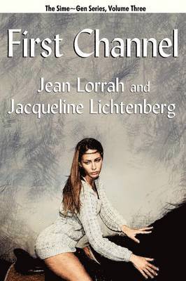 Jean Lorrah, Jacqueline Lichtenberg - First Channel, Häftad