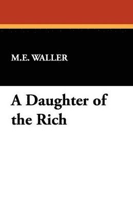 A Daughter of the Rich 1