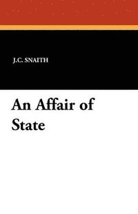 bokomslag An Affair of State