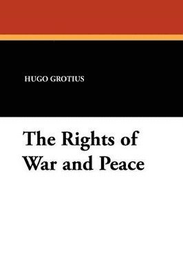 bokomslag Rights of War and Peace