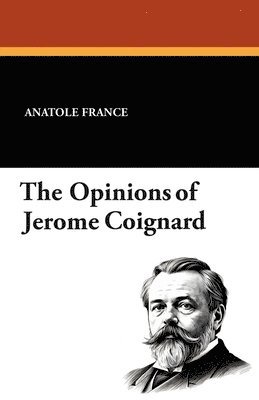 bokomslag The Opinions of Jerome Coignard