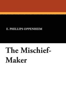 The Mischief-Maker 1