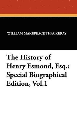 bokomslag History of Henry Esmond, Esq.