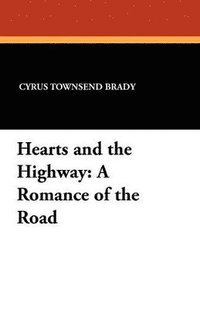 bokomslag Hearts and the Highway