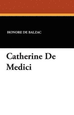 bokomslag Catherine de Medici