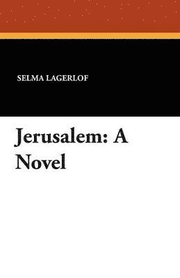 Selma Lagerlof - Jerusalem, Häftad