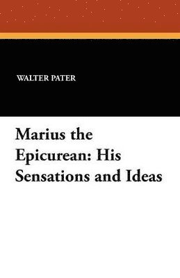 Marius the Epicurean 1