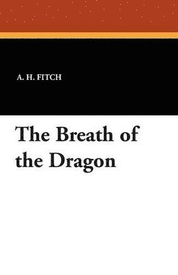 The Breath of the Dragon 1