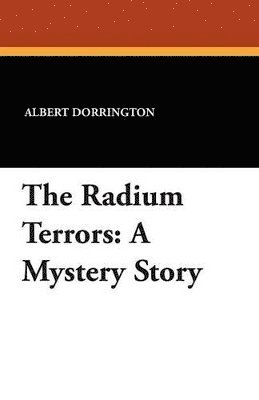 The Radium Terrors 1