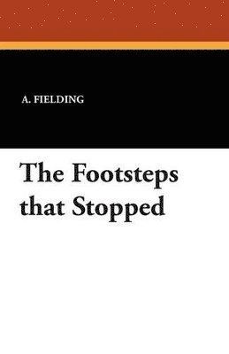 bokomslag Footsteps That Stopped