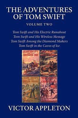 bokomslag Adventures of Tom Swift, Volume Two
