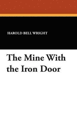 bokomslag Mine With the Iron Door
