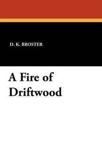 bokomslag Fire of Driftwood