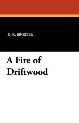 A Fire of Driftwood 1