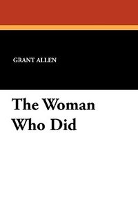 bokomslag The Woman Who Did
