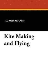 bokomslag Kite Making and Flying
