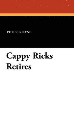 Cappy Ricks Retires 1