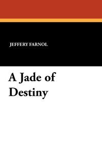 bokomslag A Jade of Destiny