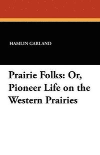 bokomslag Prairie Folks