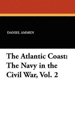 Daniel Ammen - Atlantic Coast, Häftad