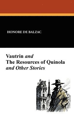 bokomslag Vautrin and the Resources of Quinola and Other Stories