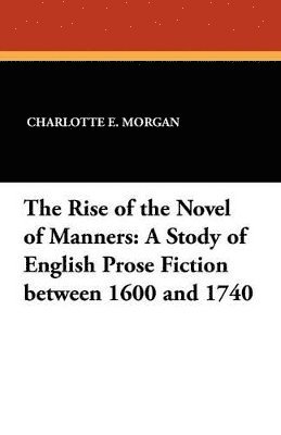 bokomslag Rise of the Novel of Manners
