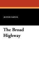 bokomslag The Broad Highway